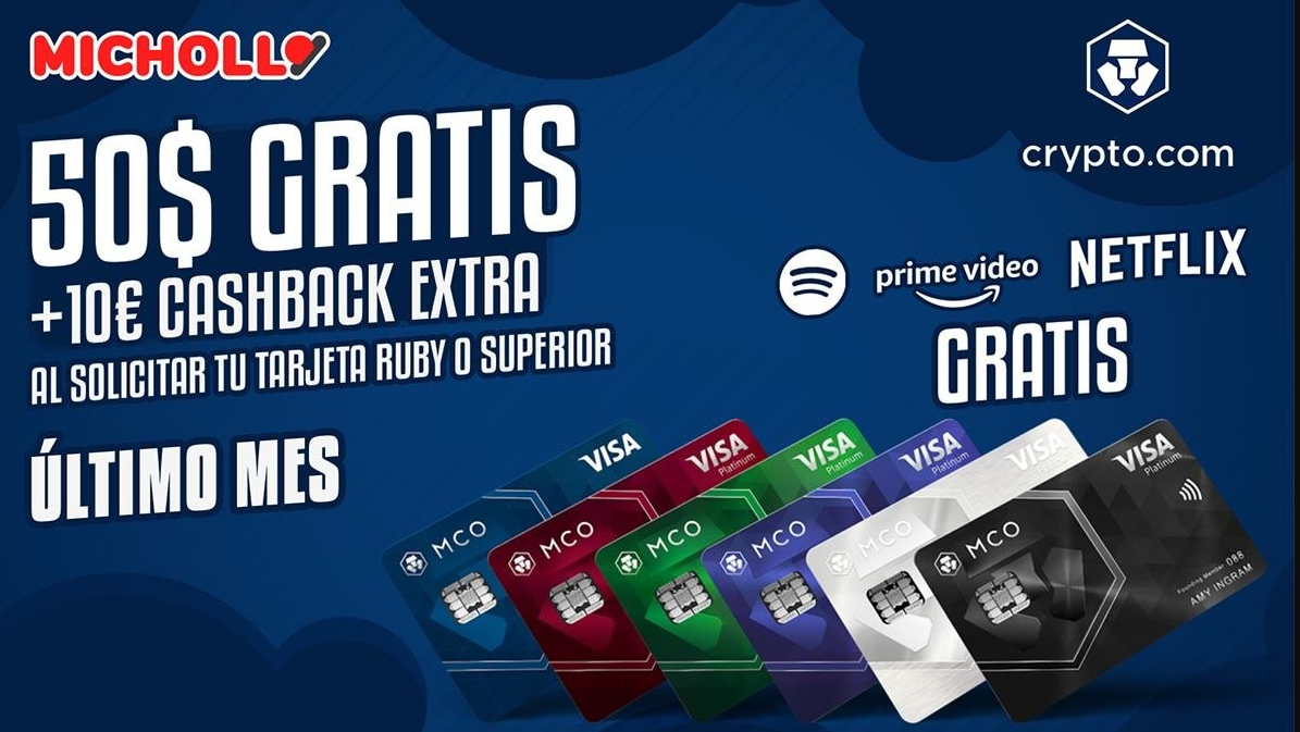 50$ GRATIS + 10€ CASHBACK y hasta 20% en Reembolso con la Tarjeta Metal  Crypto » Michollo.com
