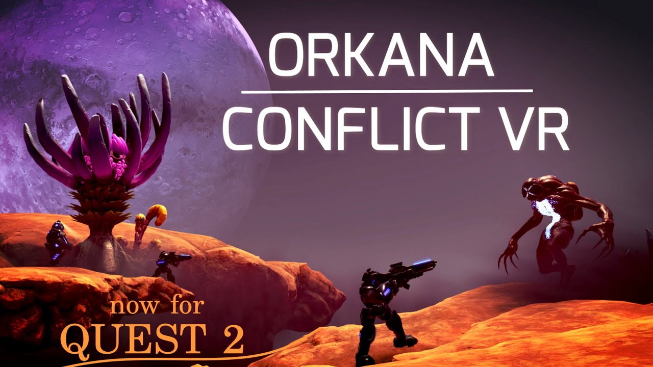 ORKANA CONFLICT VR Quest2 - YouTube