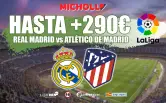 Hasta +290€ Retirables Real Madrid - Atlético de Madrid