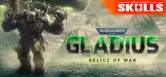 Warhammer 40,000: Gladius - Relics of War PC GOG