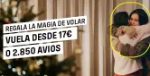 Vuela esta Navidad desde solo 17€