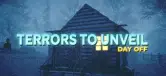 Terrors to Unveil - Day Off Steam