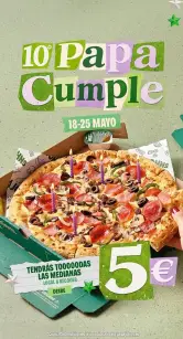 10º Papa Cumple  de Papa John's (Medianas 5€)