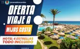 Vacaciones en la costa de Mijas-Málaga con Pensión Completa desde 348€ persona/paquete 4 noches