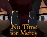 Juego No Time for Mercy para PC