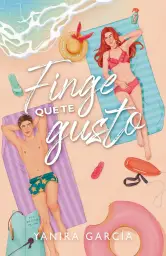 Finge que te gusto (Comedia Romántica)