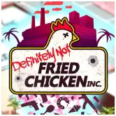 Definitely Not Fried Chicken en Epic Games