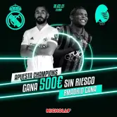 Hasta 500€ Real Madrid - Atalanta
