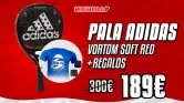 Pala Adidas Vortom Soft Red + regalos