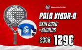 Pala Vibor-a Skin 2020 + regalos