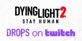 Recompensas Dying Light 2 Stay Human