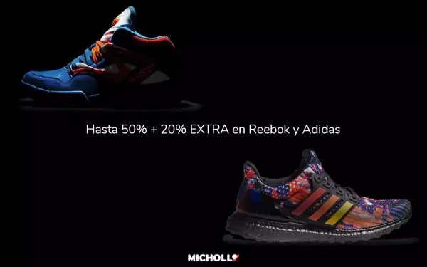 Hasta 50% de dto. + 20% EXTRA en Adidas y Reebok Hasta 50% de dto. + 20% EXTRA en Adidas y Reebok