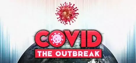 COVID: The Outbreak COVID: The Outbreak