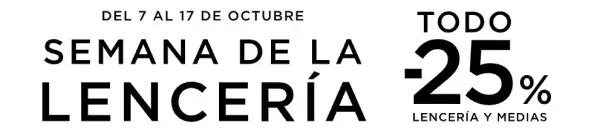 Semana de la Lencería: 25% de Dto. en El Corte Inglés Semana de la Lencería: 25% de Dto. en El Corte Inglés