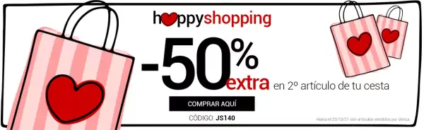Happy Shopping: 50% de Dto. en 2do producto de tu cesta Happy Shopping: 50% de Dto. en 2do producto de tu cesta