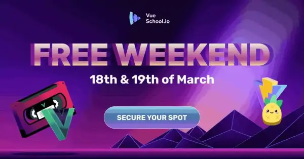 Fin de semana: Cursos y Masterclass de programación en Vue School.io Fin de semana: Cursos y Masterclass de programación en Vue School.io
