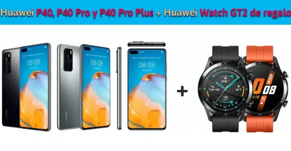 Nuevos Huawei P40, P40 PRO y P40 PRO PLUS + regalo Watch GT2 Nuevos Huawei P40, P40 PRO y P40 PRO PLUS + regalo Watch GT2