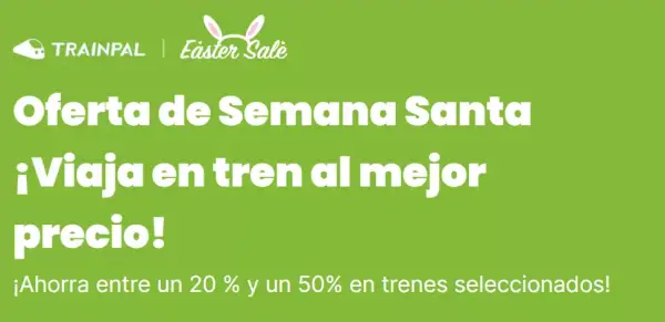 Hasta un 50% Dto. en ofertas de Semana Santa para viajar en tren con Trainpal Hasta un 50% Dto. en ofertas de Semana Santa para viajar en tren con Trainpal