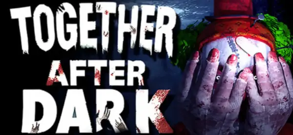 Together After Dark Epic Games Together After Dark Epic Games