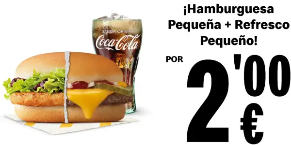 Hamburguesa + Refresco Pequeño en McDonald’s (Oferta semanal) Hamburguesa + Refresco Pequeño en McDonald’s (Oferta semanal)