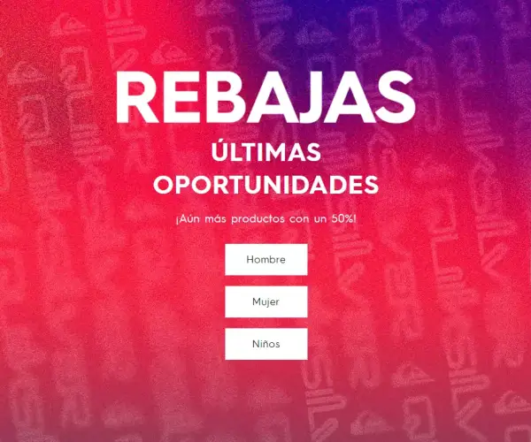 Hasta un -50% descuento en Quicksilver Hasta un -50% descuento en Quicksilver