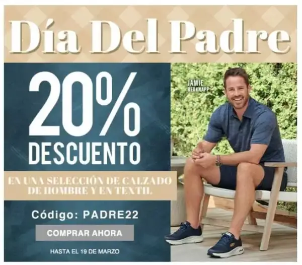 20% EXTRA en Skechers por el Día del Padre 20% EXTRA en Skechers por el Día del Padre