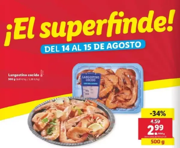 Langostino Cocido 500g - 5,98€/kg (del 14 y 15 de Agosto) en Lidl Langostino Cocido 500g - 5,98€/kg (del 14 y 15 de Agosto) en Lidl