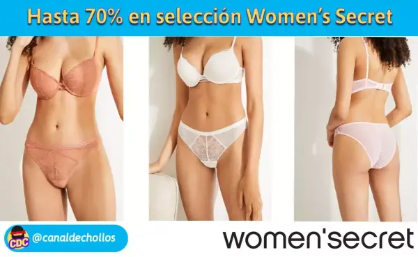 Hasta 70% en Women'Secret Hasta 70% en Women'Secret