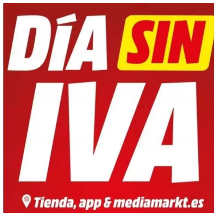 Día sin IVA en MediaMarkt Día sin IVA en MediaMarkt