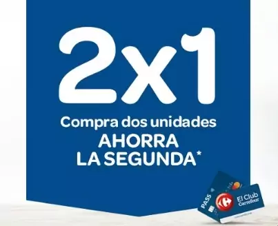 2x1 con el Club Carrefour: Compra dos unidades ahorra la segunda 2x1 con el Club Carrefour: Compra dos unidades ahorra la segunda