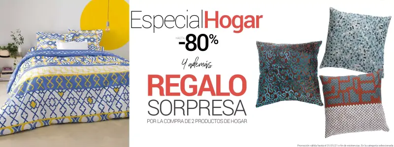 Especial Hogar: Hasta 80% de Dto. en Productos del Hogar + regalo sorpresa Especial Hogar: Hasta 80% de Dto. en Productos del Hogar + regalo sorpresa