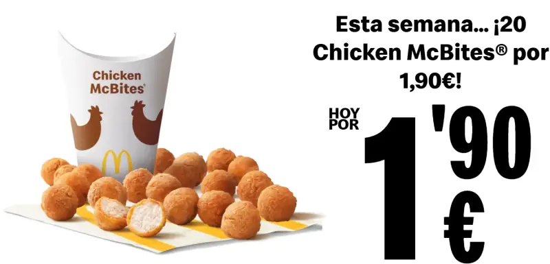 20 Chicken McBites McDonald’s (oferta semanal) 20 Chicken McBites McDonald’s (oferta semanal)