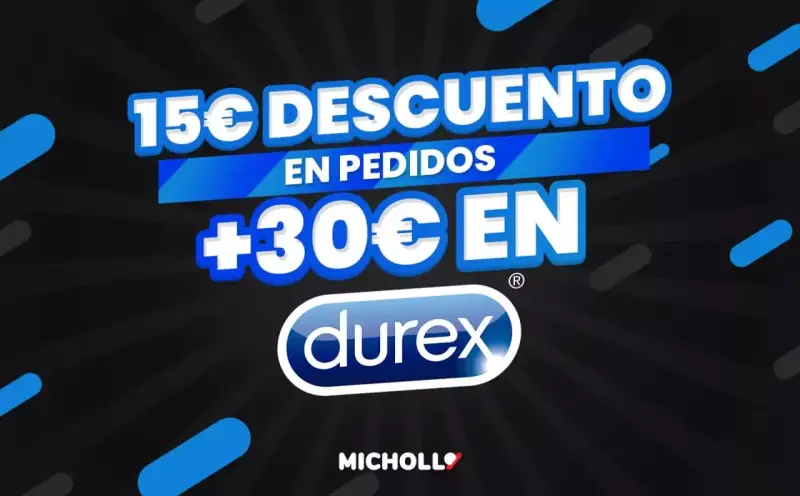 15€ Dto. en compras +30€ en Durex 15€ Dto. en compras +30€ en Durex