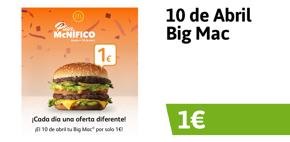 Big Mac a 1€ el 10 de Abril