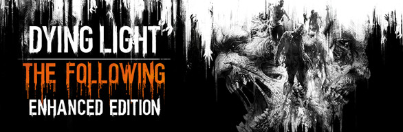 Dying Light Enhanced Edition (PC Steam)