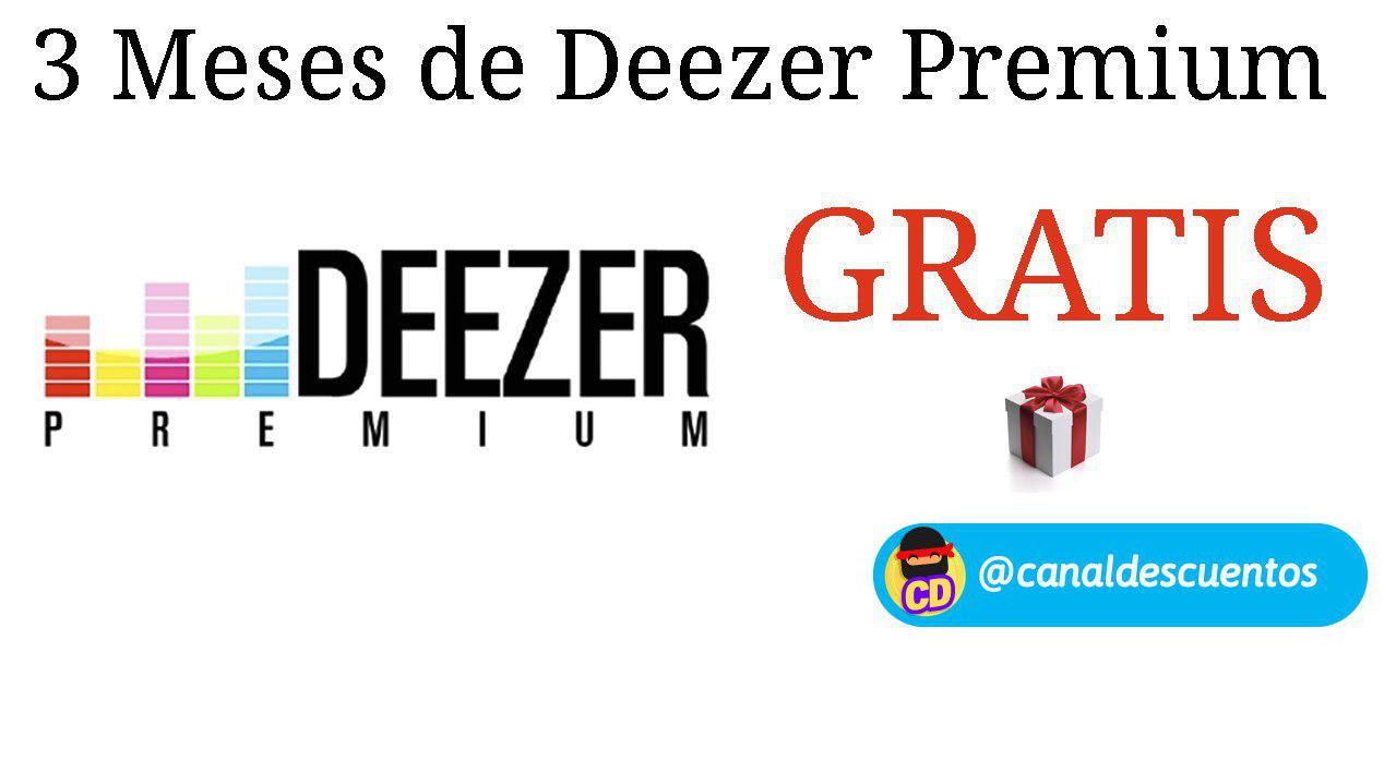 3 Meses de Deezer Premium GRATIS