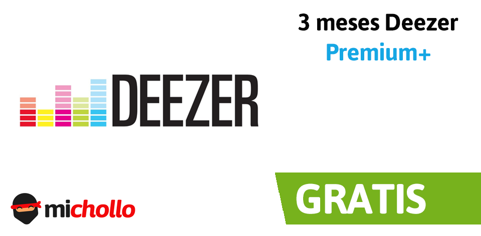 Consigue 3 Meses de Deezer Premium