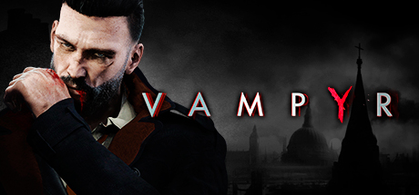 Precomprar Vampyr para Steam + 1 juego gratis. [Mínimo histórico]