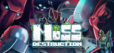 Moss Destruction para Steam GRATIS