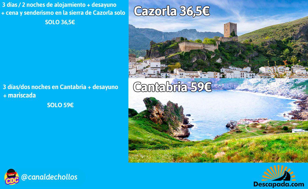 Escapadas a Cazorla y Cantabria al mejor precio