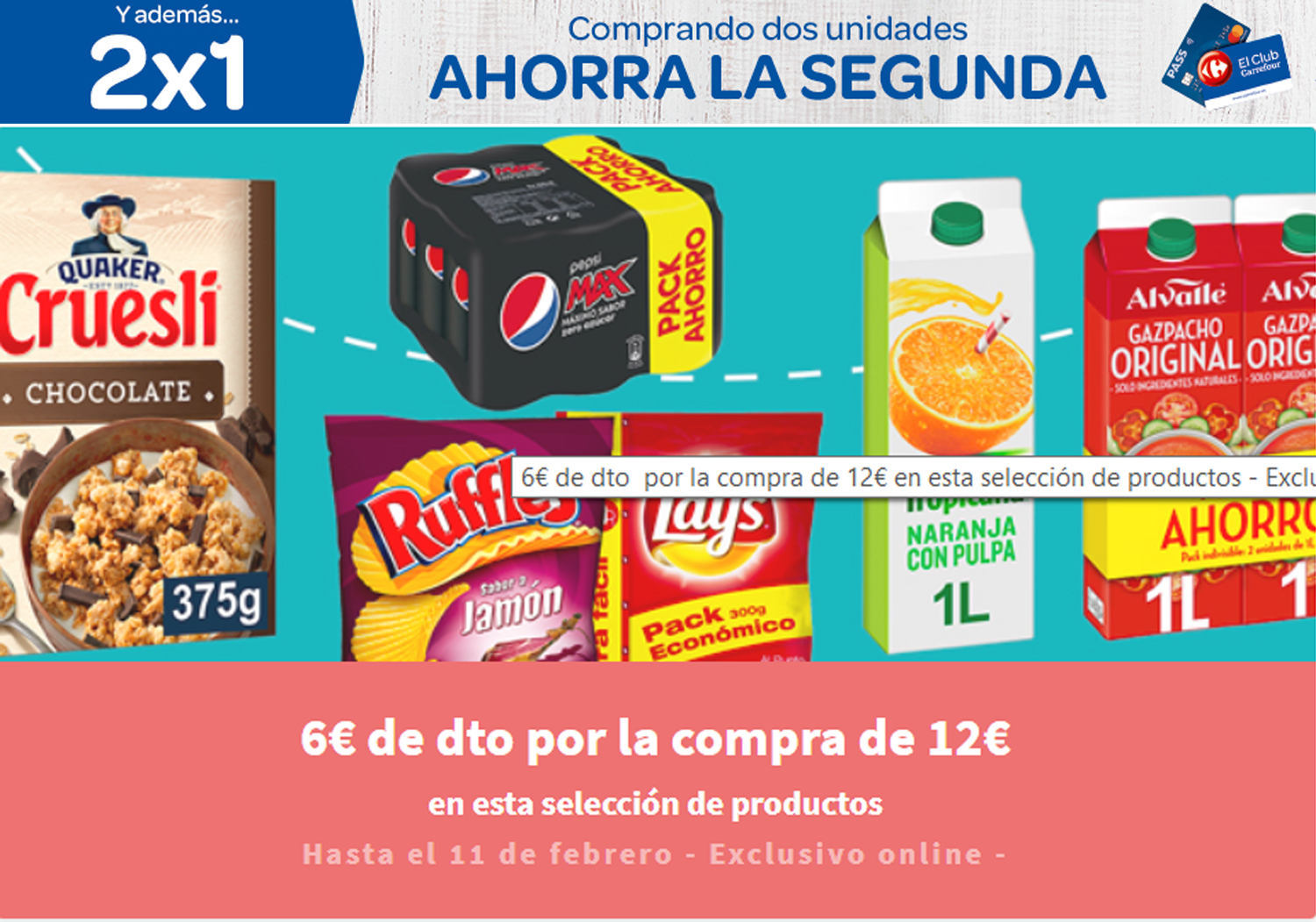 6€ de descuento por la compra de 12€ + 2*1