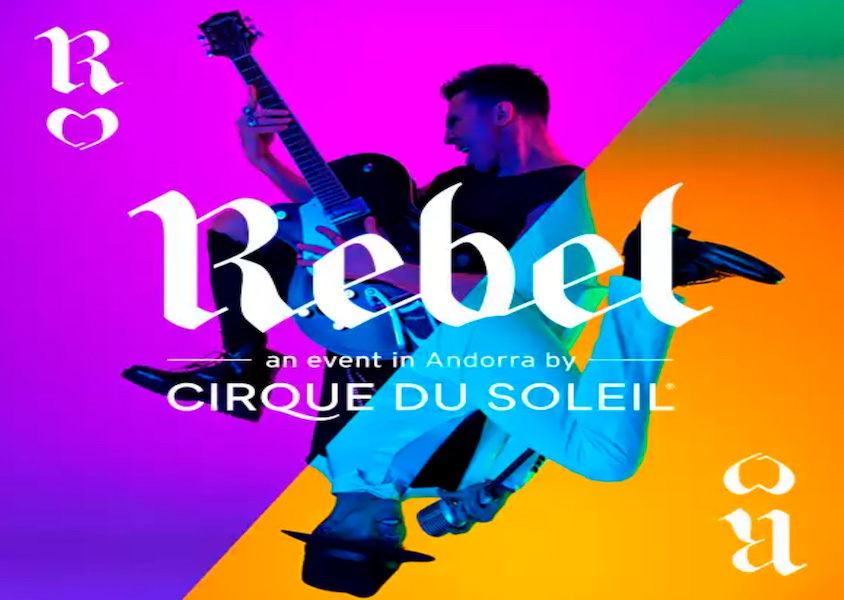 Rebel by Cirque du Soleil gratis en Andorra