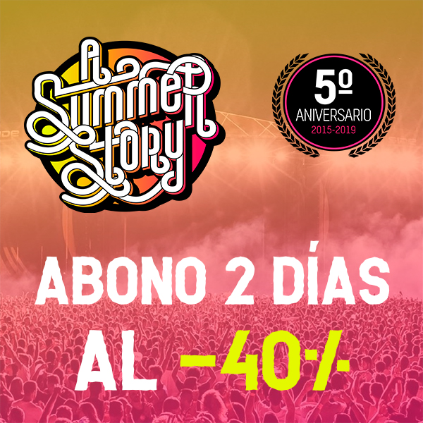 Abono 2 días en A Summer Story solo 52,8€