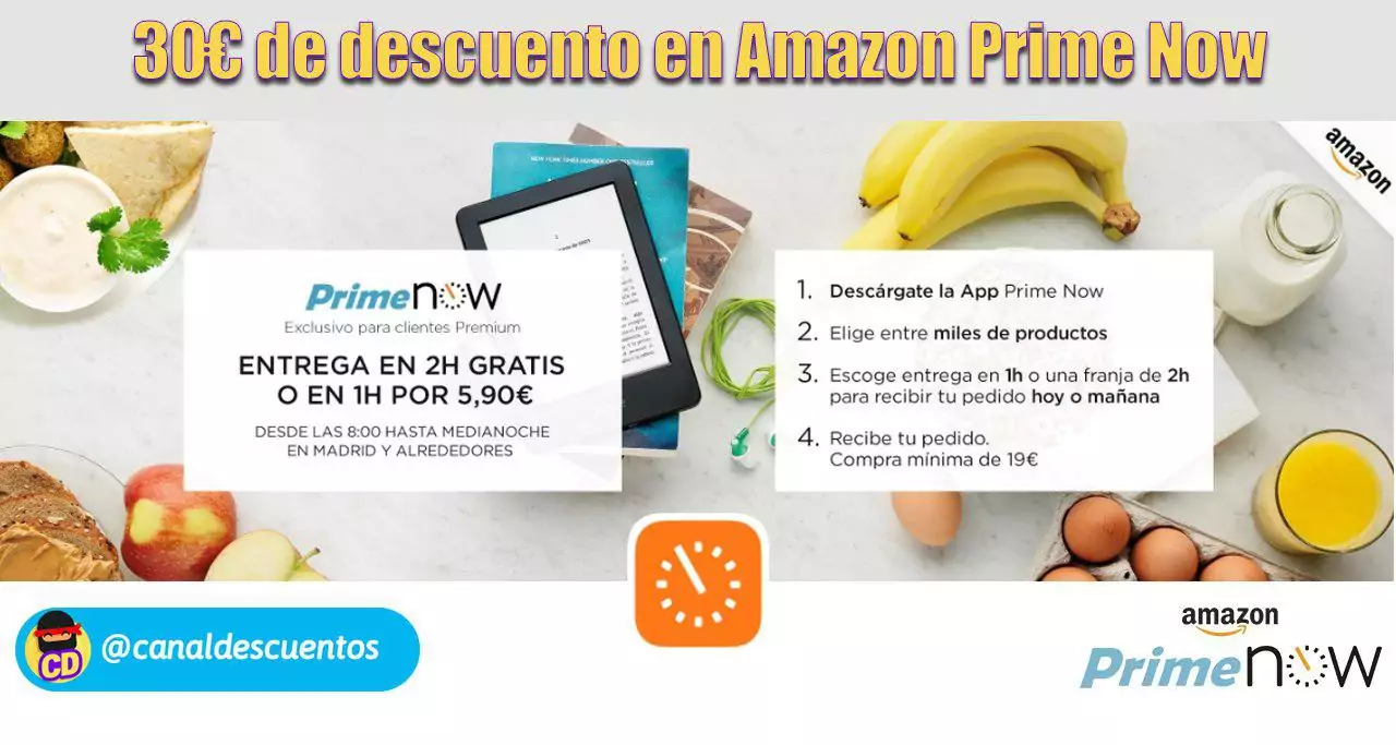 30€ de descuento en Amazon Prime Now 30€ de descuento en Amazon Prime Now