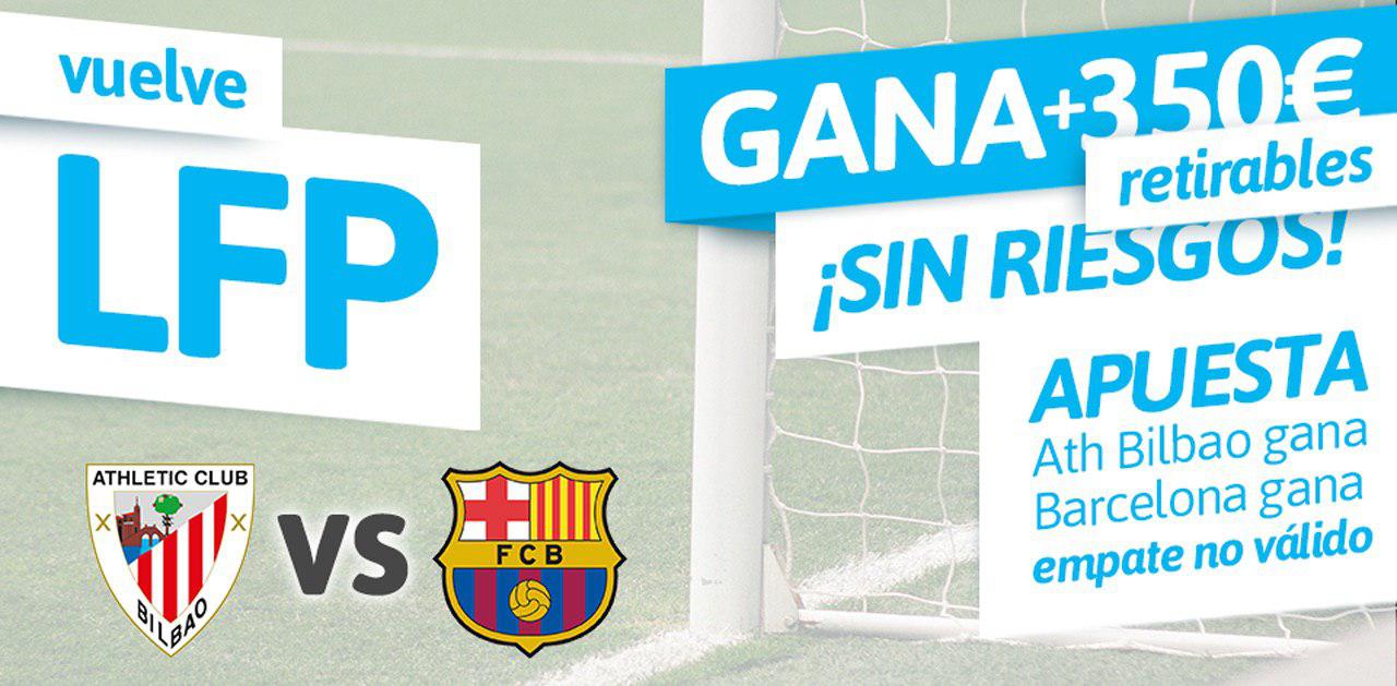 Gana más de 390€ en el Athletic Club Bilbao vs FC Barcelona SIN RIESGO